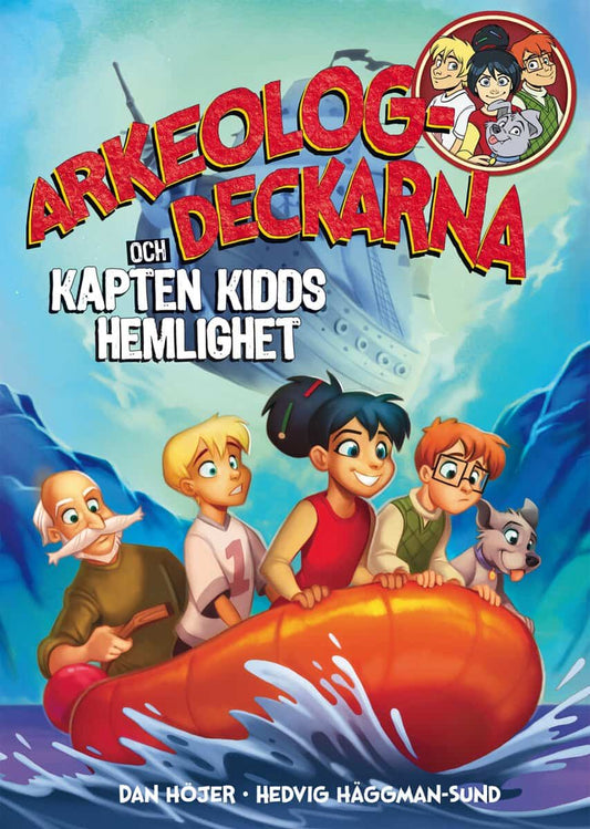 Höjer, Dan | Arkeologdeckarna och Kapten Kidds hemlighet