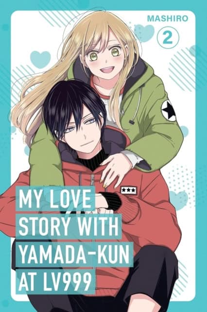 Mashiro | My Love Story with Yamada-kun at Lv999, Vol. 2