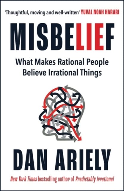 Ariely, Dan | Misbelief