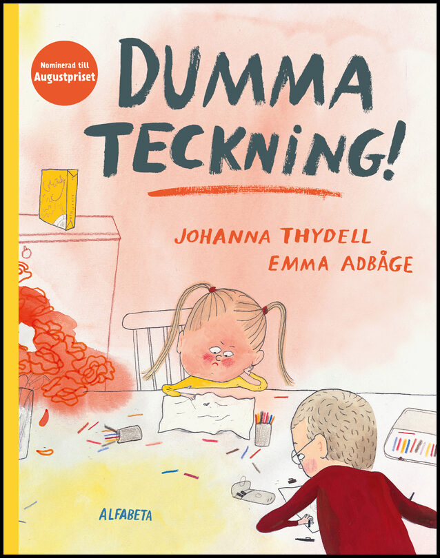 Thydell, Johanna | Dumma teckning!
