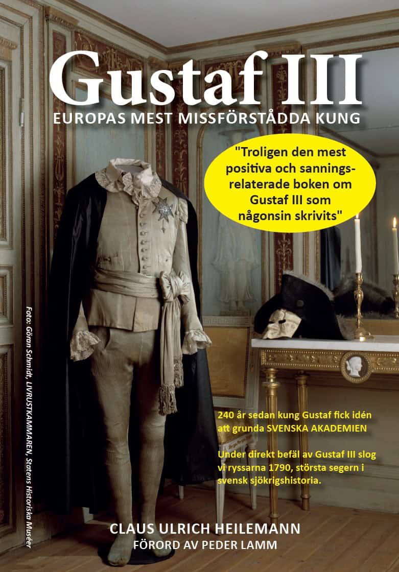 Ulrich Heilemann, Claus | Gustaf III, Europas mest missförstådda kung