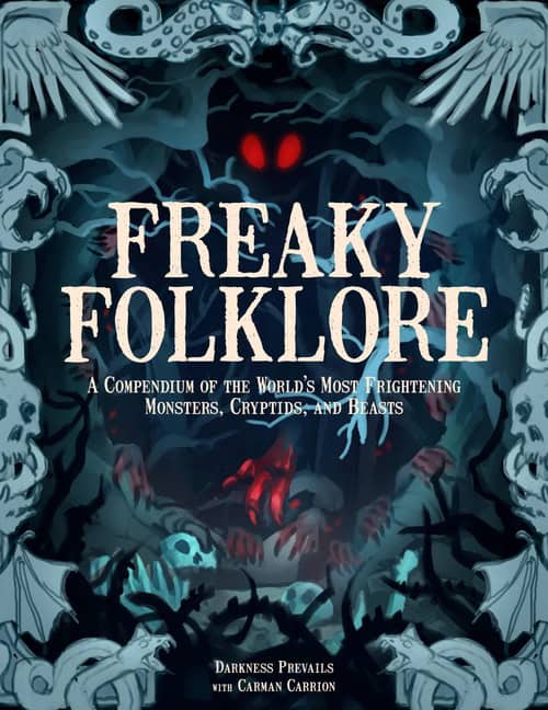 Darkness Prevails | Freaky Folklore