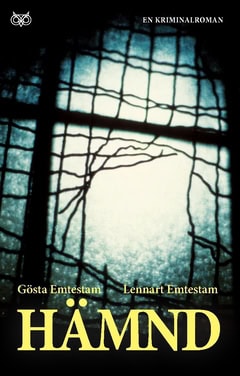 Emtestam, Lennart | Emtestam, Gösta | Hämnd