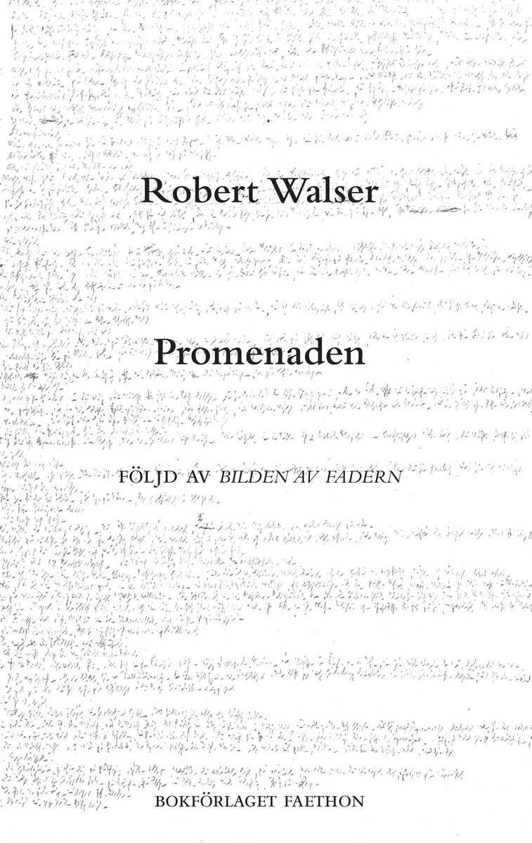 Walser, Robert | Promenaden och Bilden av fadern
