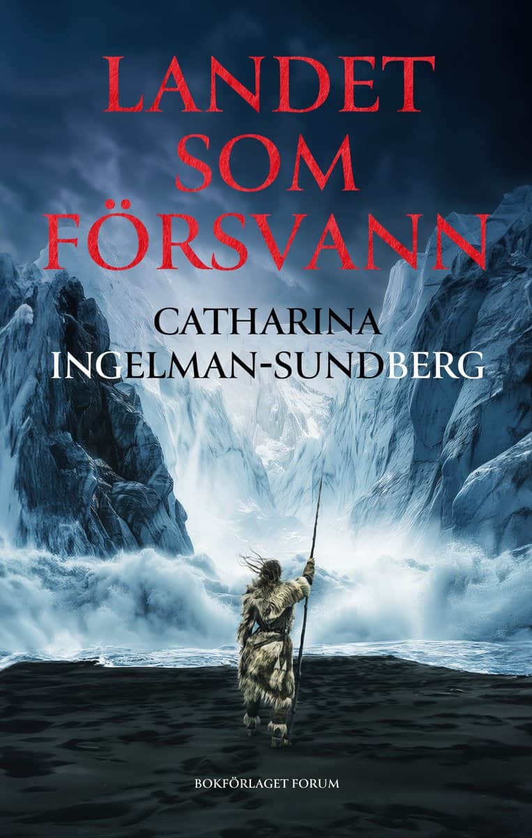 Ingelman-Sundberg, Catharina | Landet som försvann