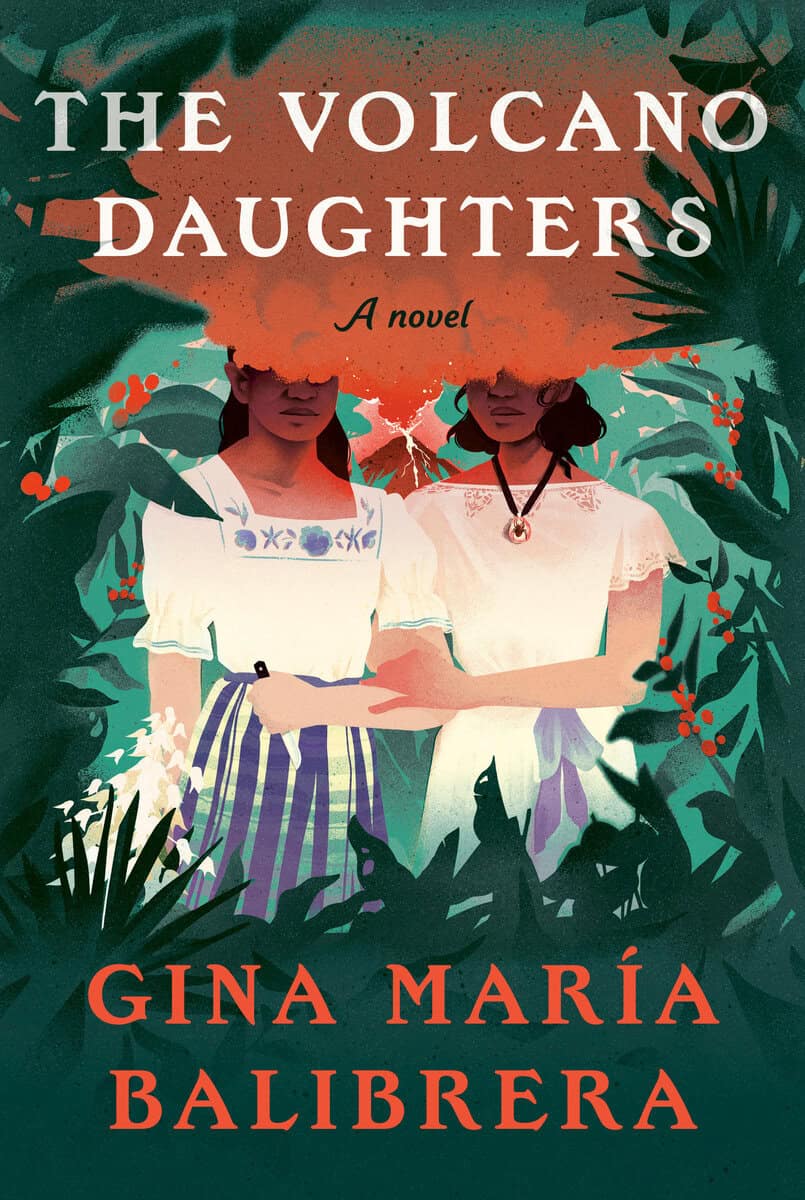 Balibrera, Gina María | The Volcano Daughters