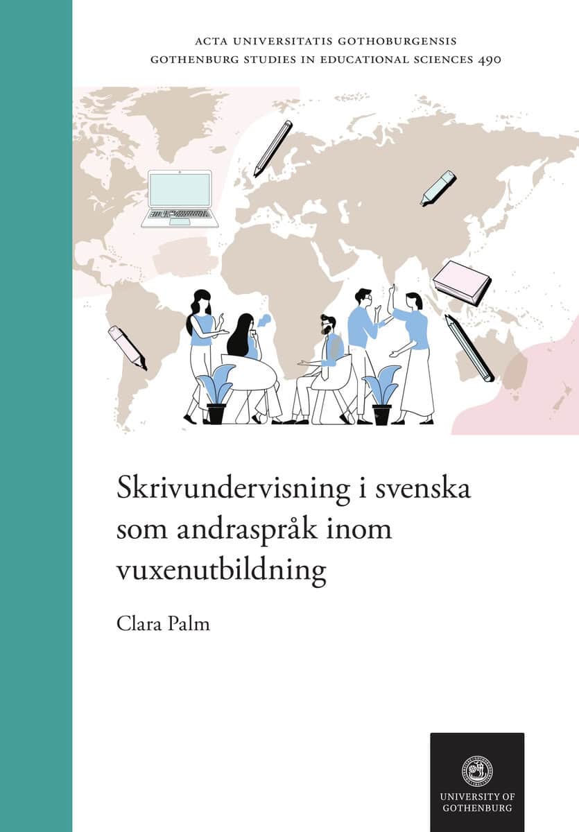 Palm, Clara | Skrivundervisning i svenska som andraspråk inom vuxenutbildning