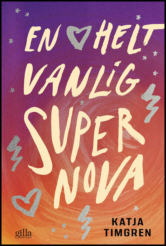 Timgren, Katja | En helt vanlig supernova