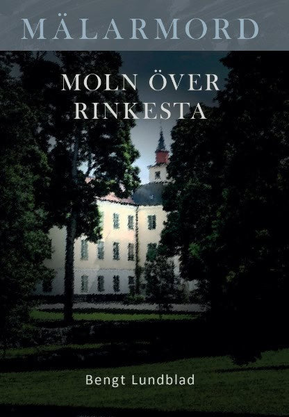 Lundblad, Bengt | Moln över Rinkesta