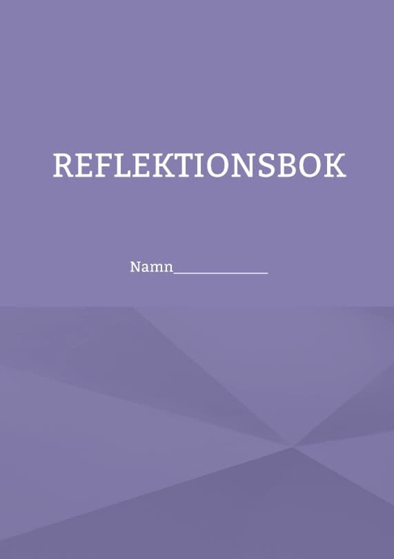 Mayi, Safa | Reflektionsbok : Namn_____________