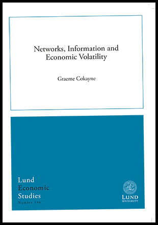 Cokayne, Graeme | Networks, Information and Economic Volatility