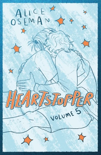 Oseman, Alice | Heartstopper Volume 5