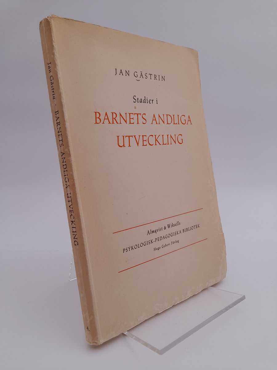 Gästrin, Jan | Stadier i barnets andliga utveckling : Pedagogiska kåserier