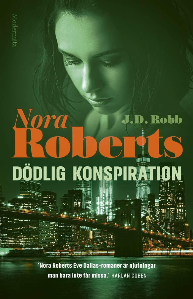Robb, J. D. | Roberts, Nora | Dödlig konspiration