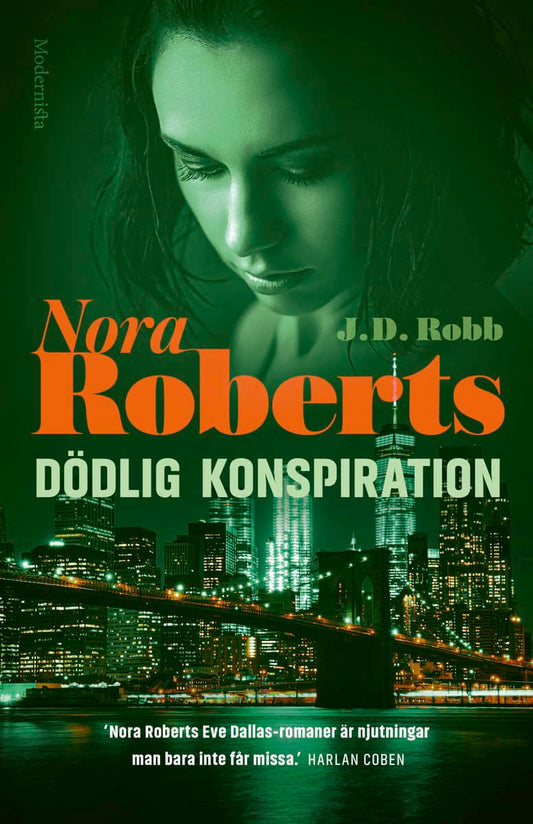 Robb, J. D. | Roberts, Nora | Dödlig konspiration