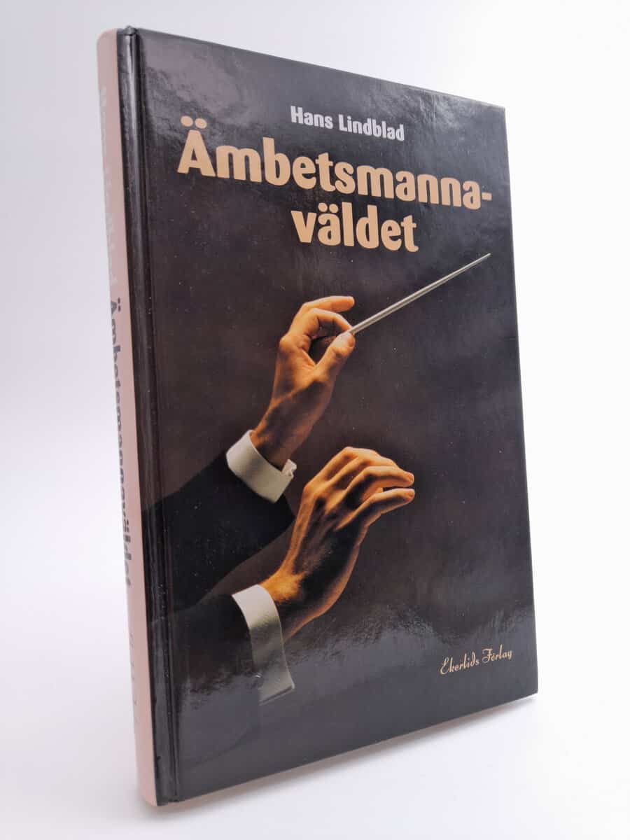 Lindblad, Hans | Ämbetsmannaväldet