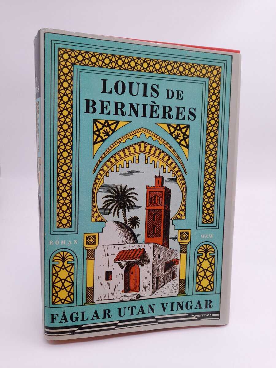 de Bernières, Louis | Fåglar utan vingar