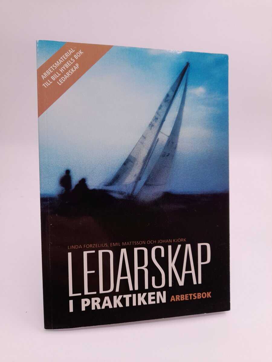 Kjörk, Mattsson, Forzelius | Ledarskap i praktiken