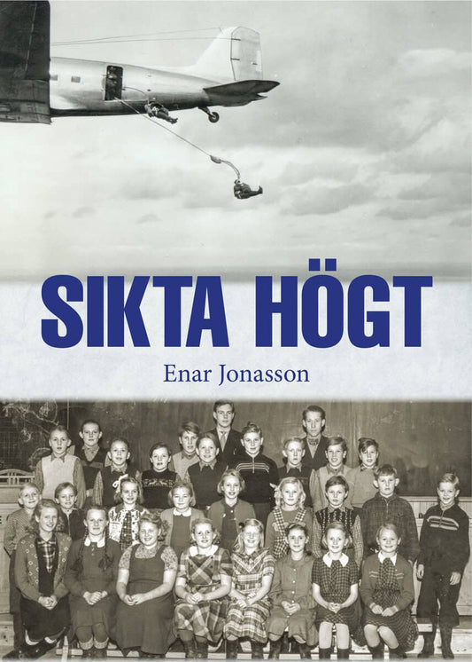 Jonasson, Enar | Sikta högt
