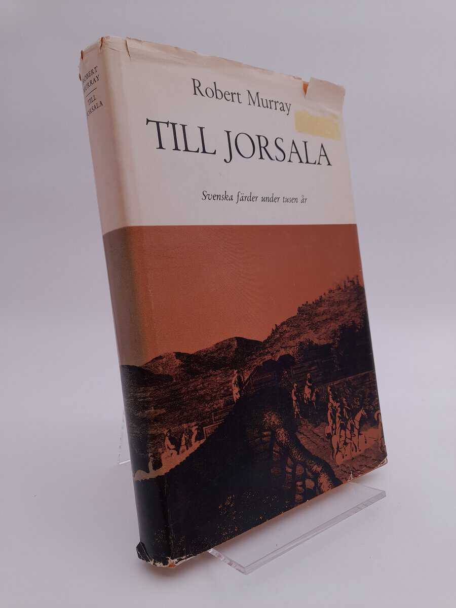 Murray, Robert | Till Jorsala : Svenska färder under tusen år