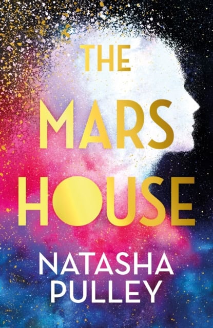 Pulley, Natasha | The Mars House