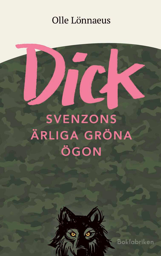 Lönnaeus, Olle | Dick Svenzons ärliga gröna ögon