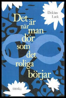 Lack, Dekius | Det är när man dör som det roliga börjar