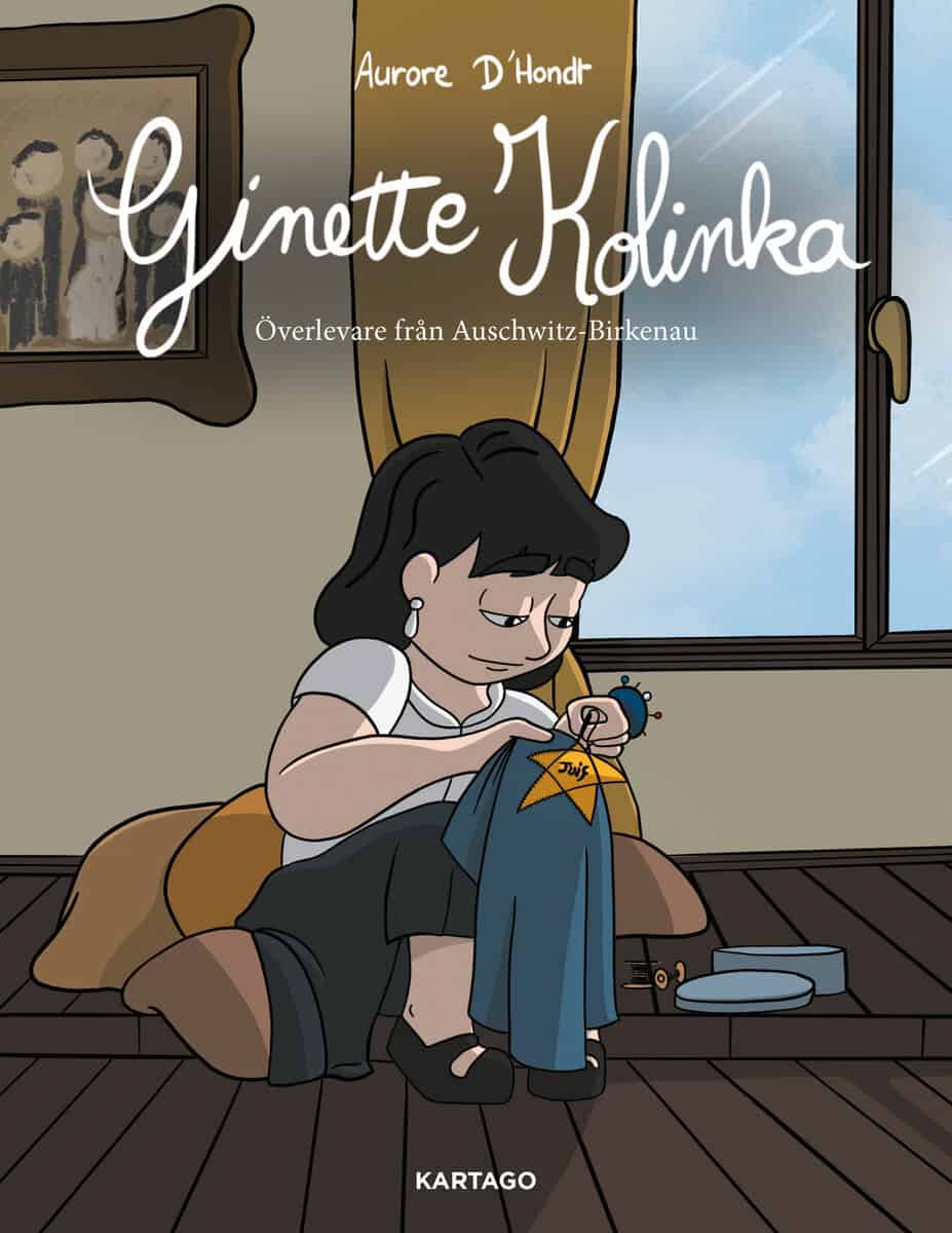 D'Hondt, Aurore | Ginette Kolinka : Överlevare från Auschwitz-Birkenau