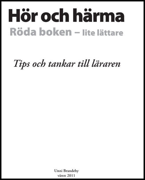 Brandeby, Unni | Hör och härma, röda boken lite lättare : Tips och tankar till läraren