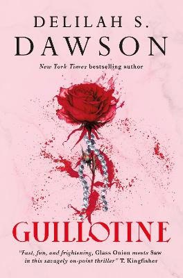 Dawson, Delilah S. | Guillotine