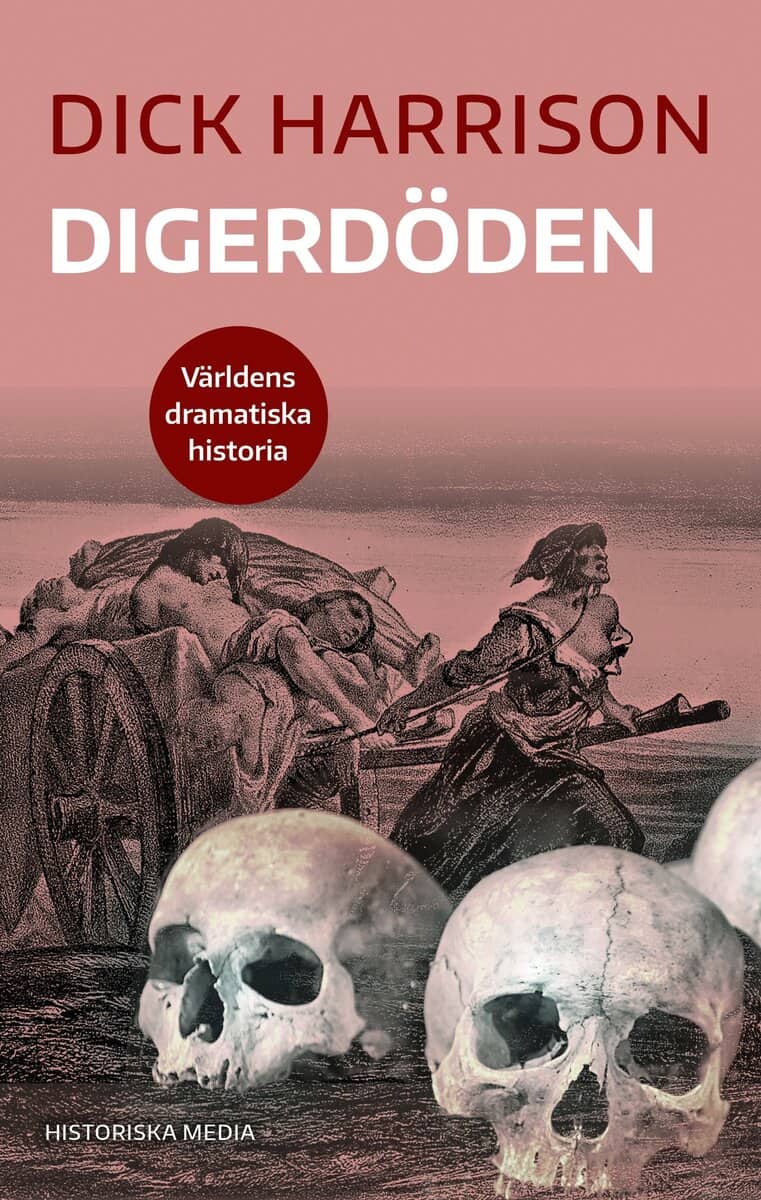 Harrison, Dick | Digerdöden