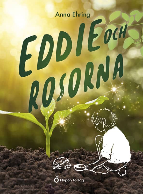 Ehring, Anna | Eddie och rosorna