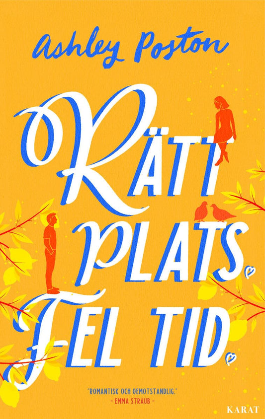 Poston, Ashley | Rätt plats fel tid
