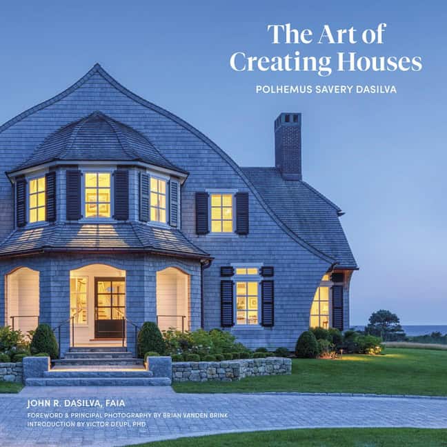 John R. DaSilva | The Art Of Creating Houses : Polhemus Savery DaSilva