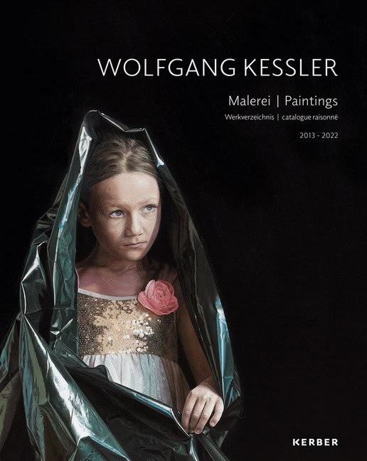 Mirja Dieckhau | Wolfgang Kessler : Paintings. Catalogue Raisonné 2013–2022