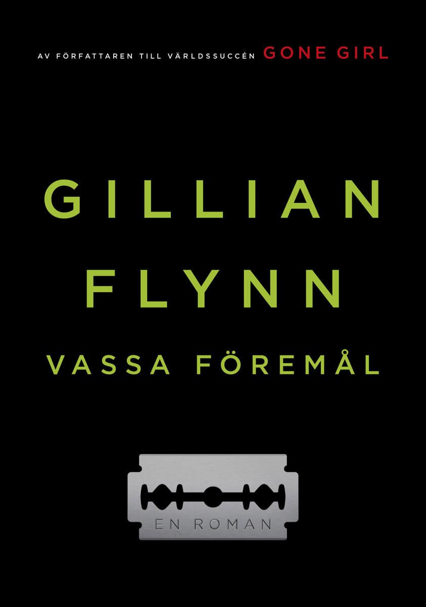 Flynn, Gillian | Vassa föremål