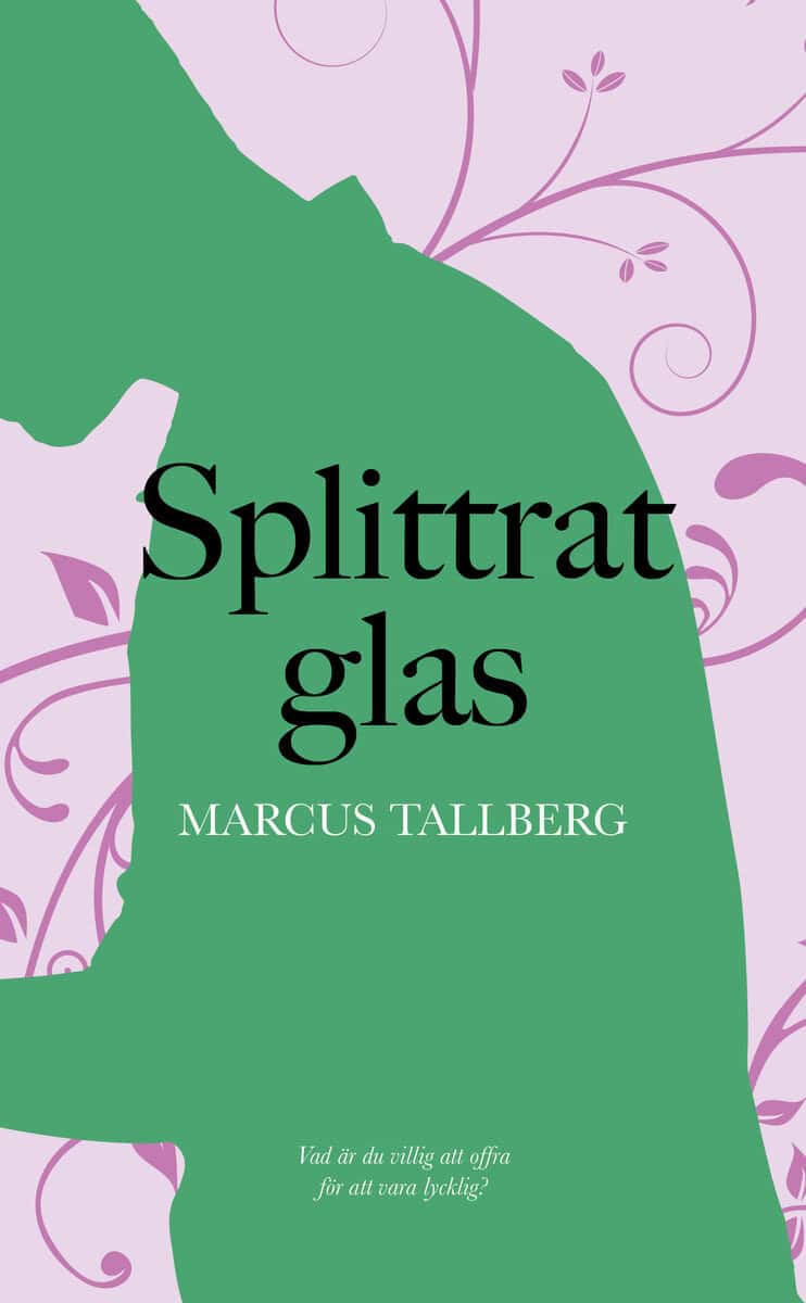 Tallberg, Marcus | Splittrat glas
