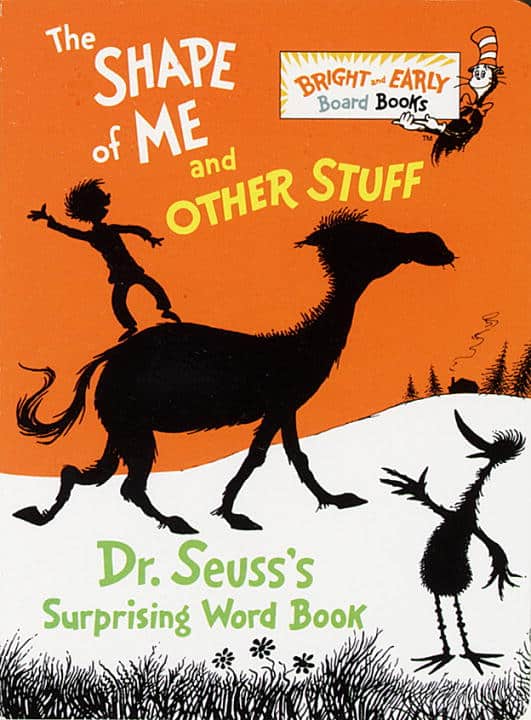 Dr Seuss | The Shape of Me and Other Stuff