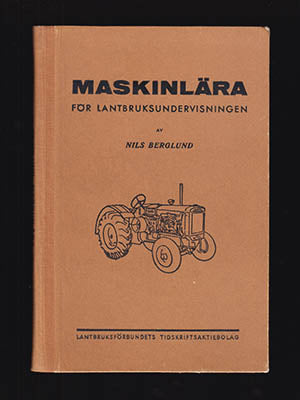 Berglund, Nils | Maskinlära för lantbruksundervisningen