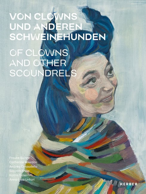 Frauke Bohge | Of Clowns And Other Scoundrels : Images of our self