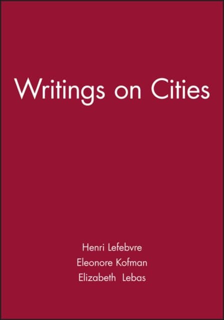 Lefebvre, Henri | Writings on cities