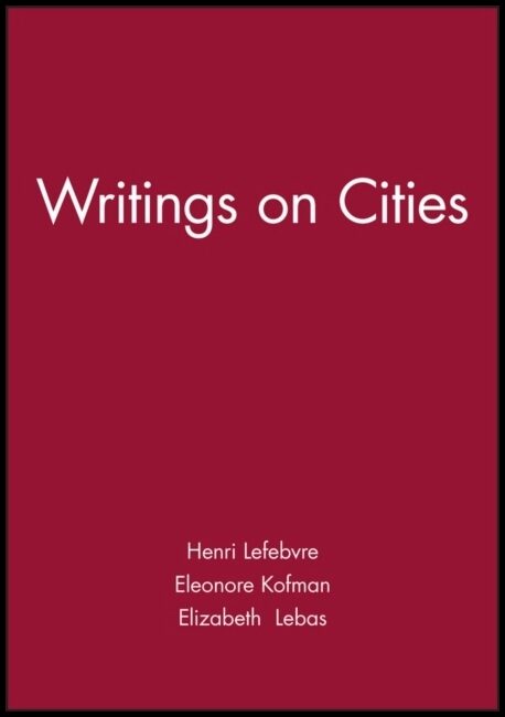 Lefebvre, Henri | Writings on cities