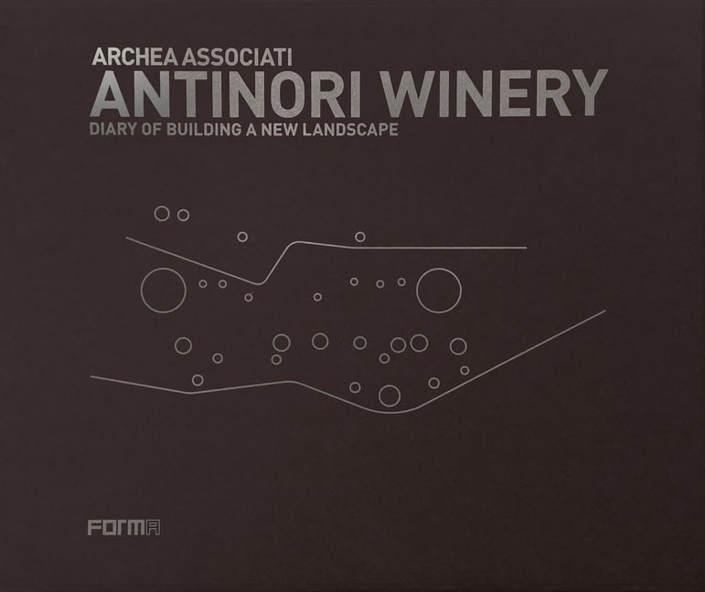 Laura Andreini | Archea Associati : Antinori Winery