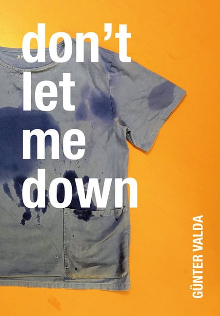 Günter Valda | Günter Valda : Dont Let Me Down