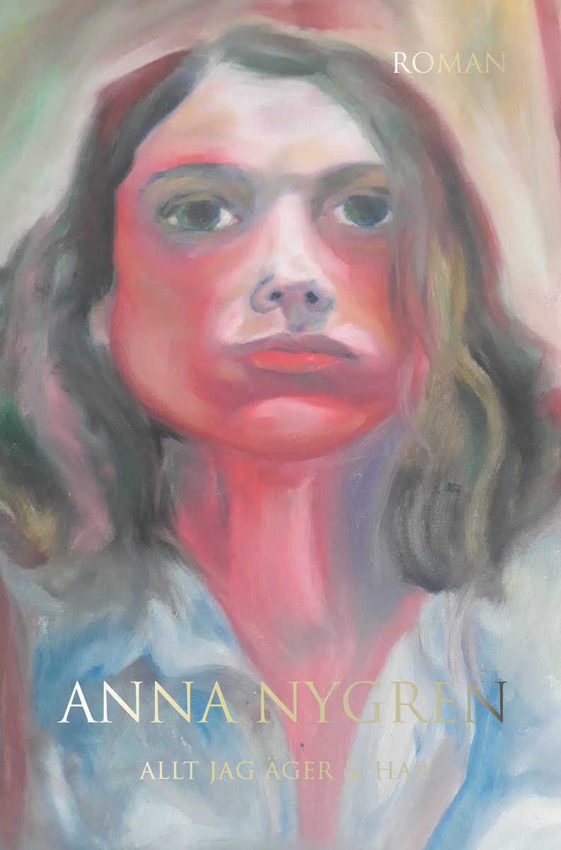 Nygren, Anna | Allt jag äger & har