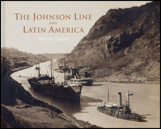 Shachar, Nathan | Johnson Line and Latin America