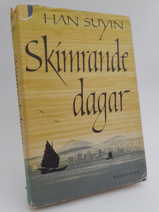 Suyin, Han | Skimrande dagar
