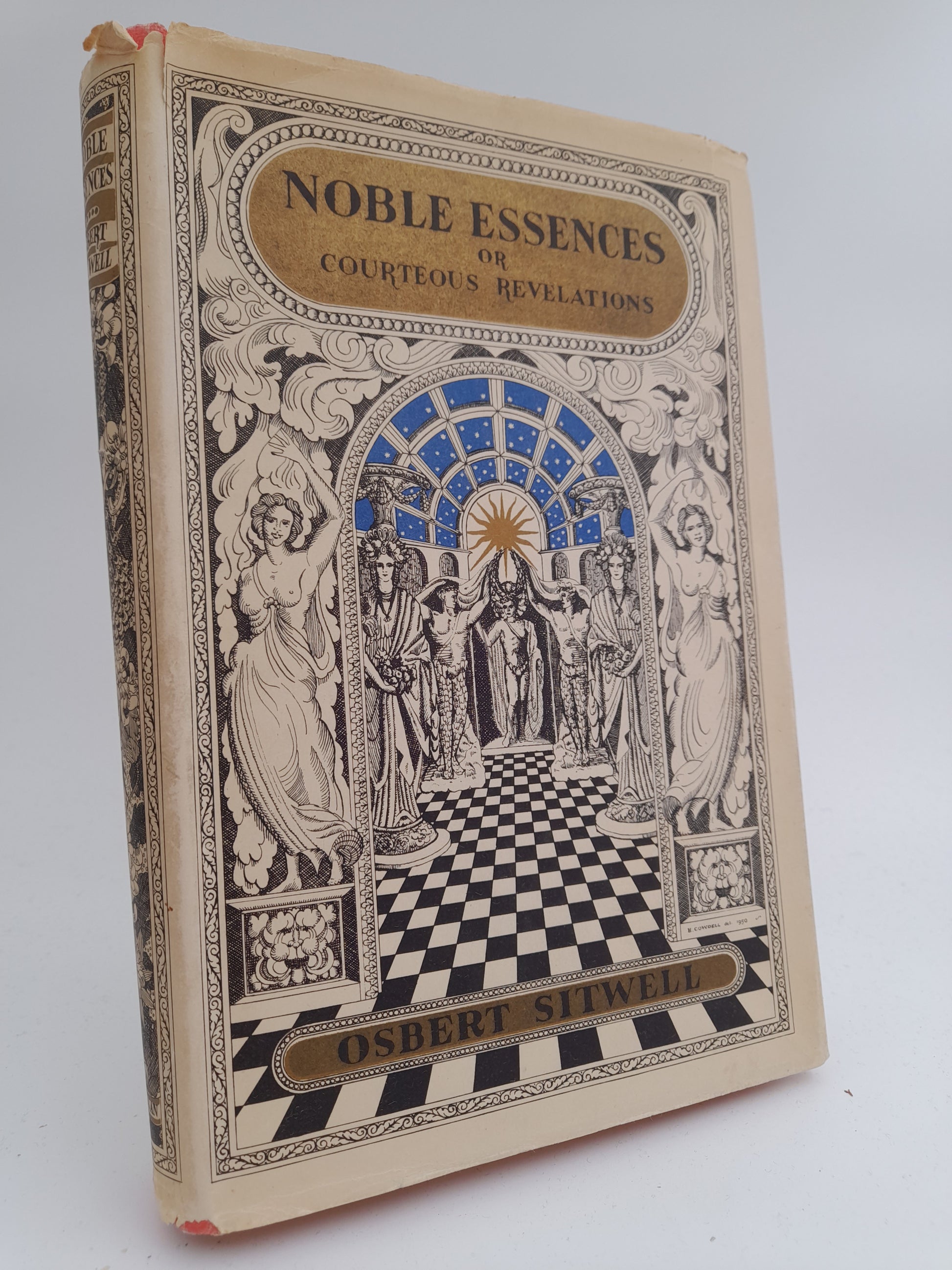 Sitwell, Osbert | Noble Essences or Courteous Revelations : Being a book of characters and the fifth and last volumeof '...