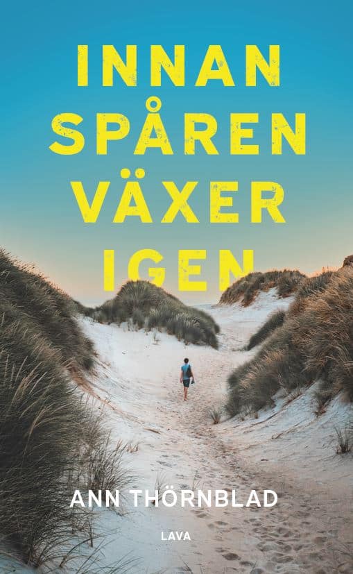 Thörnblad, Ann | Innan spåren växer igen