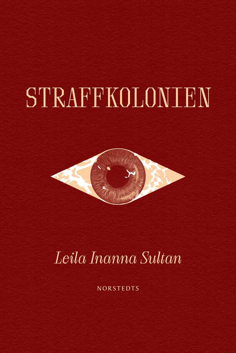 Sultan, Leila Inanna | Straffkolonien